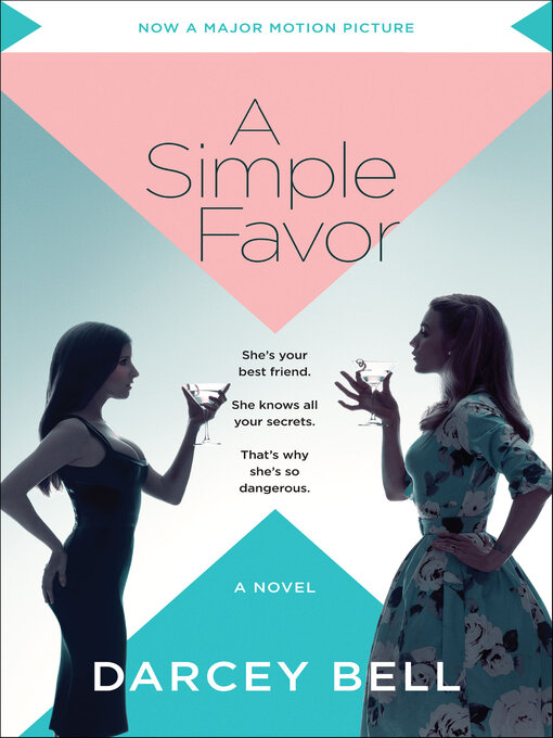 Title details for A Simple Favor by Darcey Bell - Available